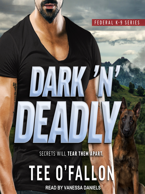 Title details for Dark 'N' Deadly by Tee O'Fallon - Available